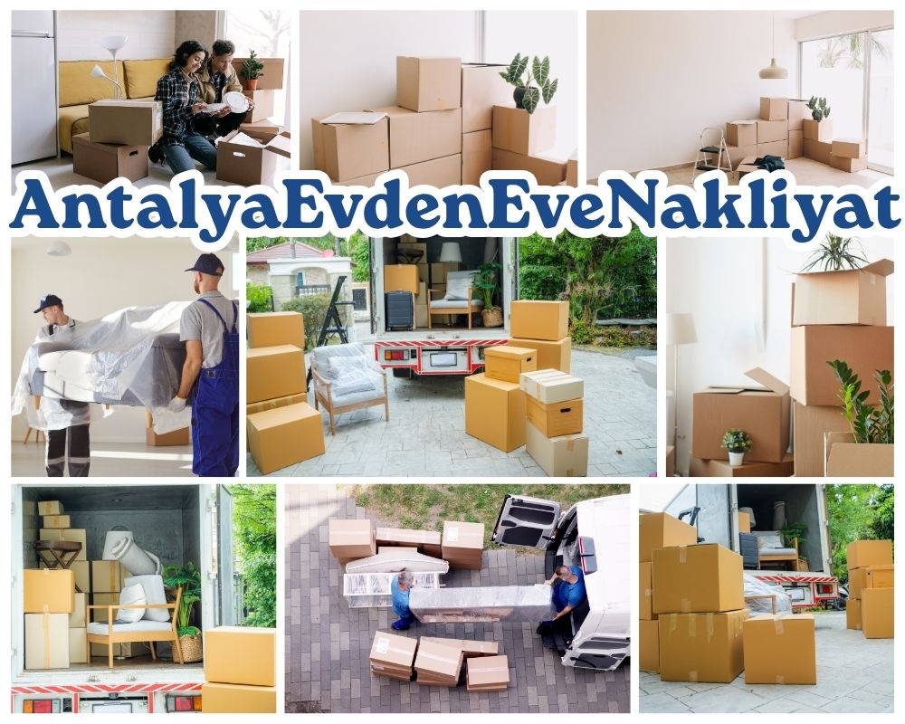 Antalya Evciler Evden Eve Asansörlü Taşımacılık
